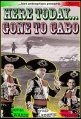 Movie here today gone to cabo.jpg