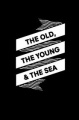 Movie the old the young and the sea.jpg
